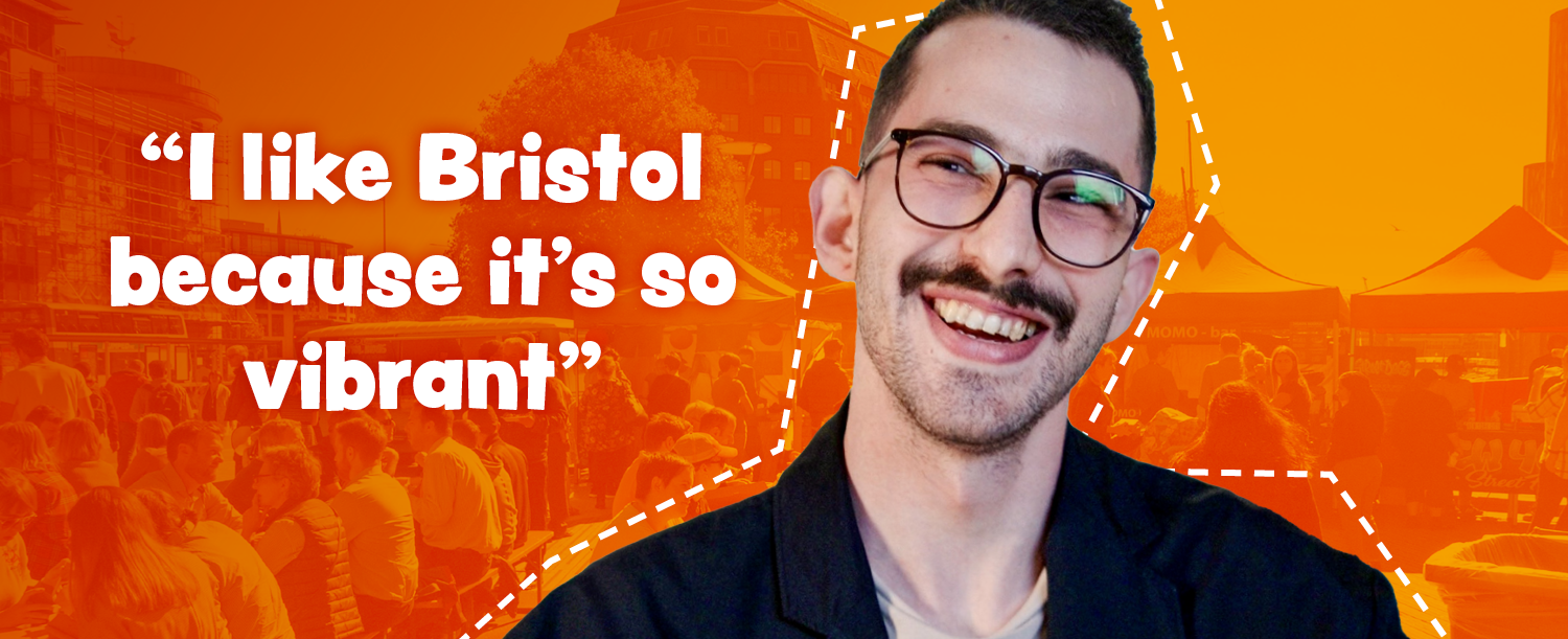 A smiling man with the quote 'I like Bristol because it's so vibrant'.